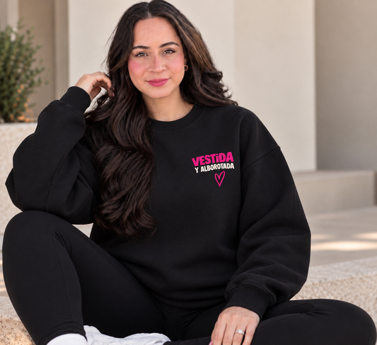 Vestida y Alborotada sweatshirt